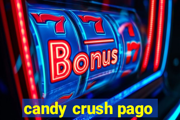 candy crush pago