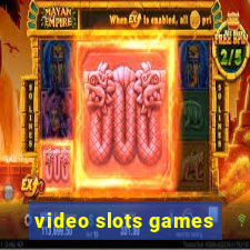 video slots games