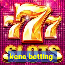 keno betting