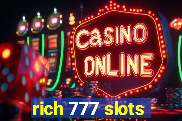 rich 777 slots