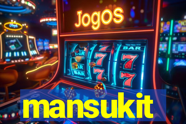 mansukit