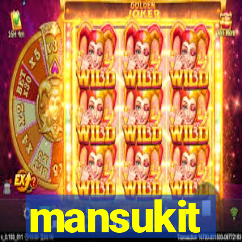 mansukit