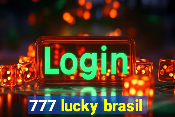 777 lucky brasil