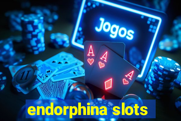 endorphina slots