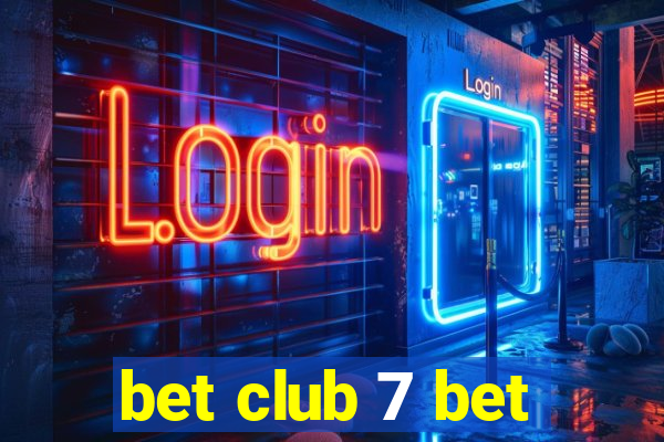 bet club 7 bet