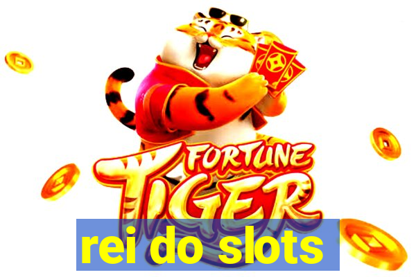 rei do slots