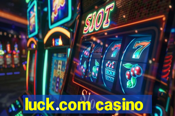 luck.com casino