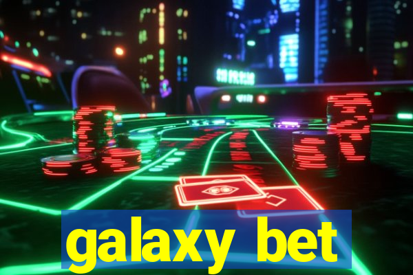 galaxy bet