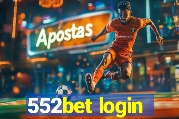 552bet login