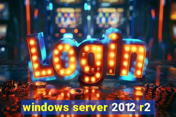 windows server 2012 r2