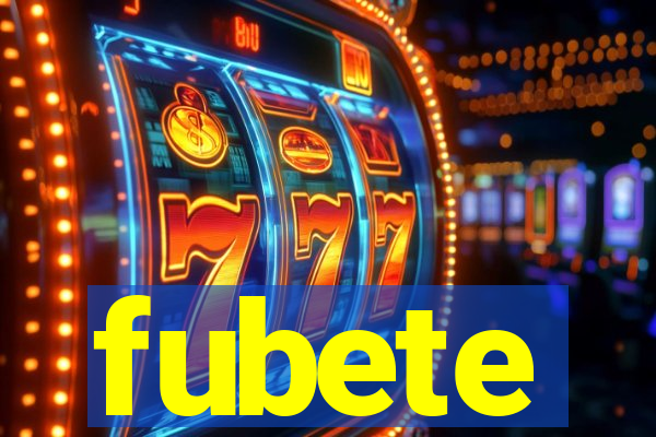 fubete