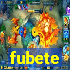 fubete