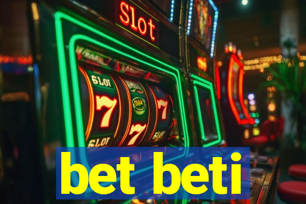 bet beti