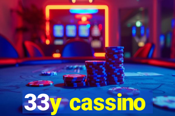 33y cassino