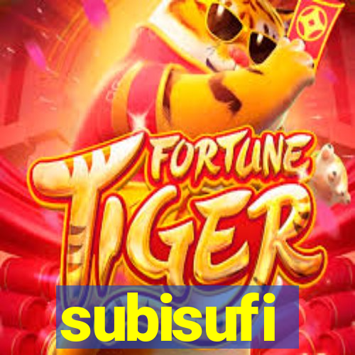 subisufi