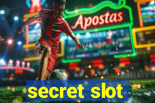 secret slot