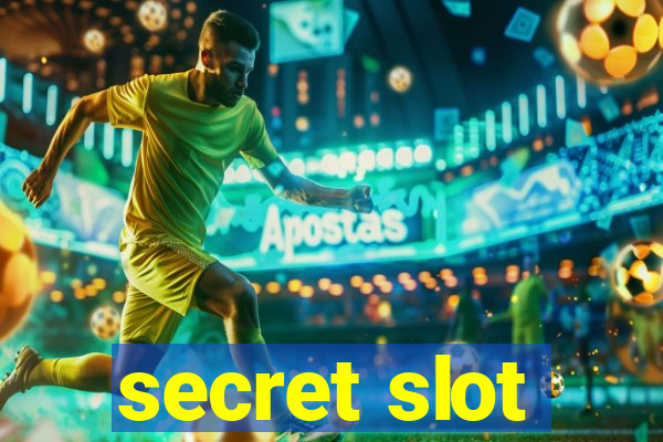 secret slot