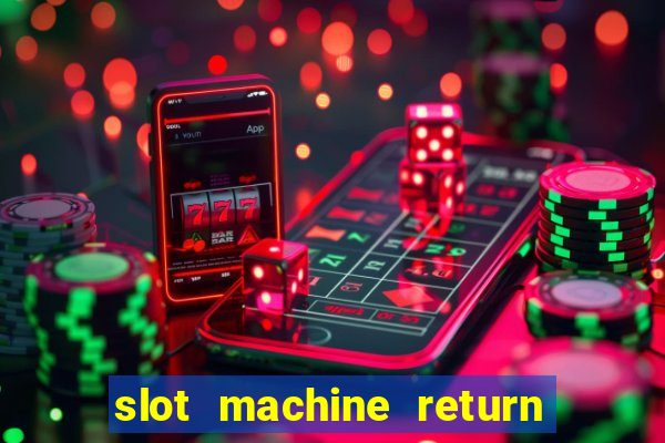 slot machine return to player