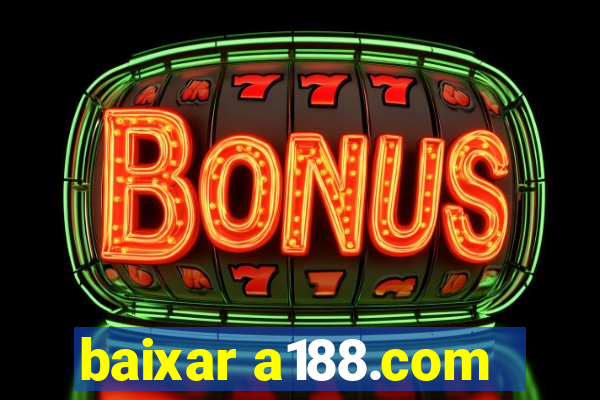 baixar a188.com