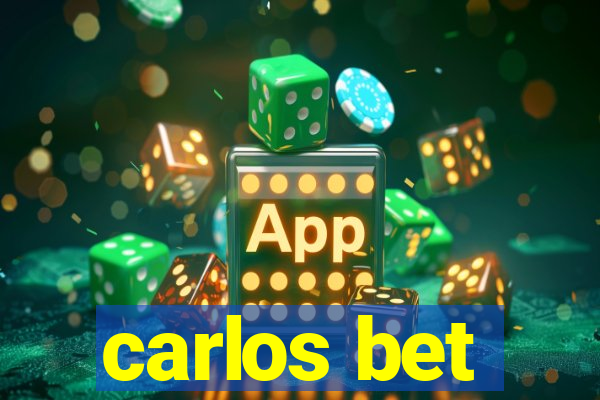 carlos bet