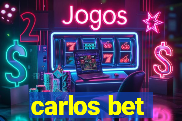 carlos bet