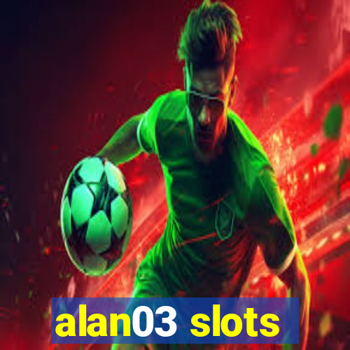 alan03 slots