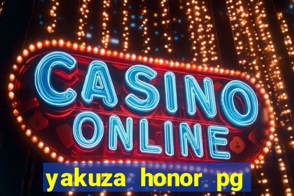 yakuza honor pg slot demo