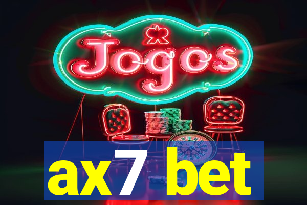 ax7 bet