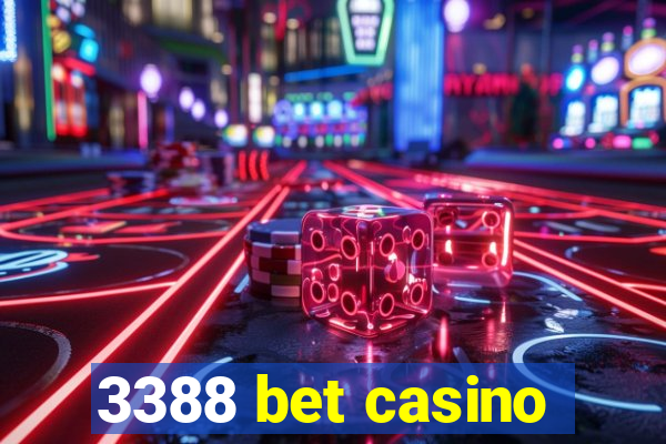 3388 bet casino