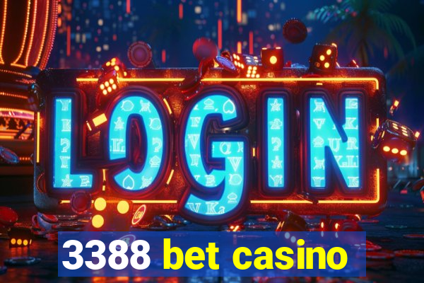 3388 bet casino