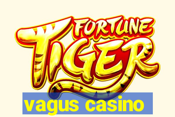 vagus casino