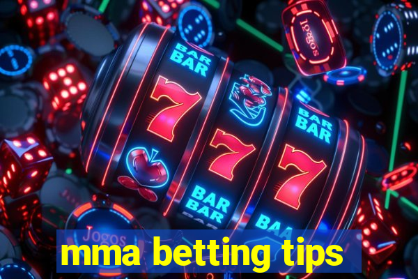 mma betting tips