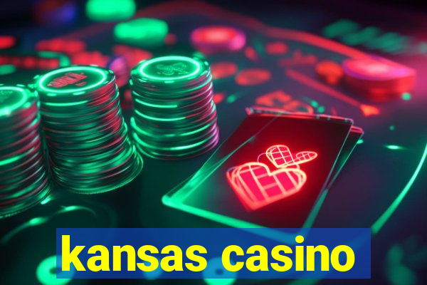 kansas casino