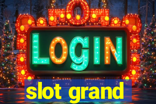 slot grand