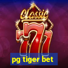 pg tiger bet