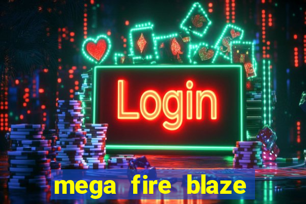 mega fire blaze lucky ball