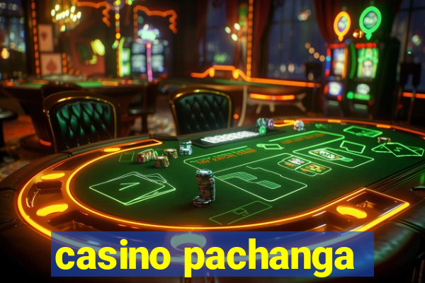 casino pachanga