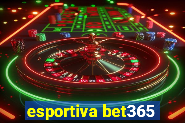 esportiva bet365