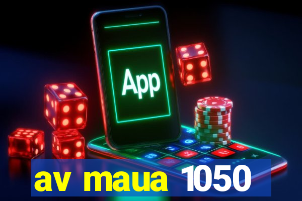 av maua 1050