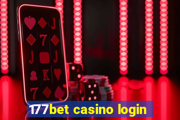 177bet casino login