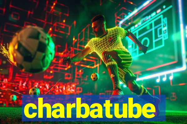 charbatube