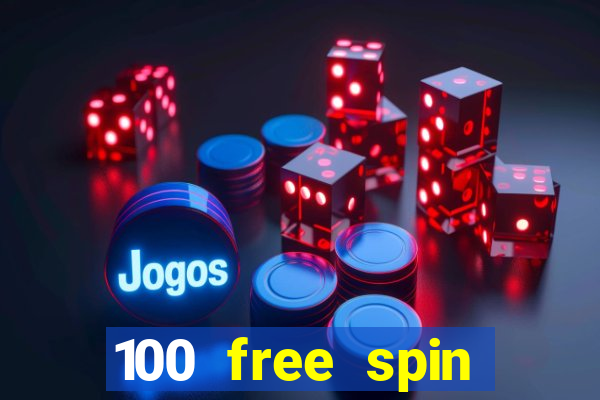 100 free spin casino promotions