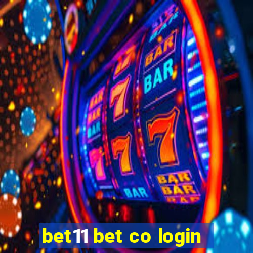 bet11 bet co login