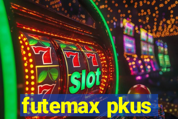 futemax pkus