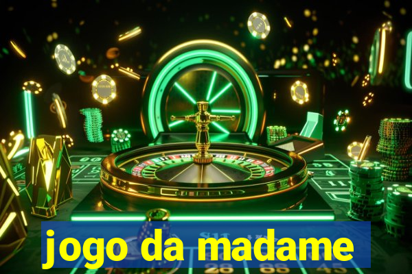 jogo da madame