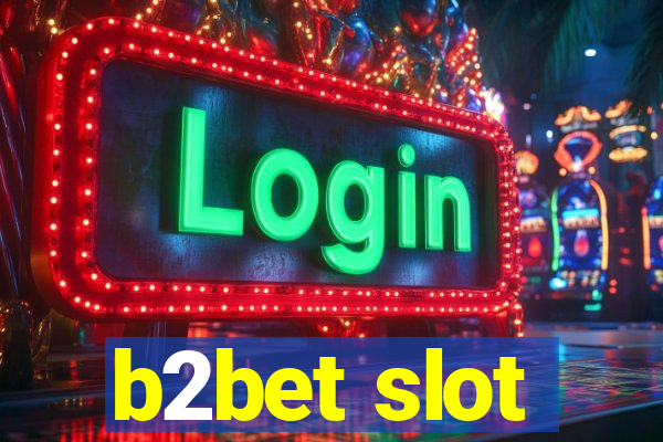 b2bet slot