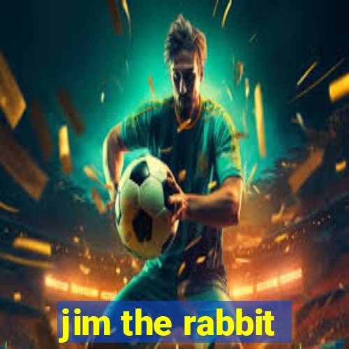 jim the rabbit