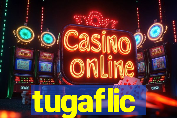 tugaflic