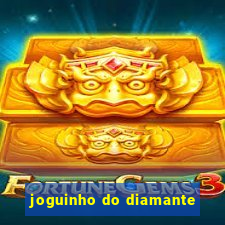 joguinho do diamante