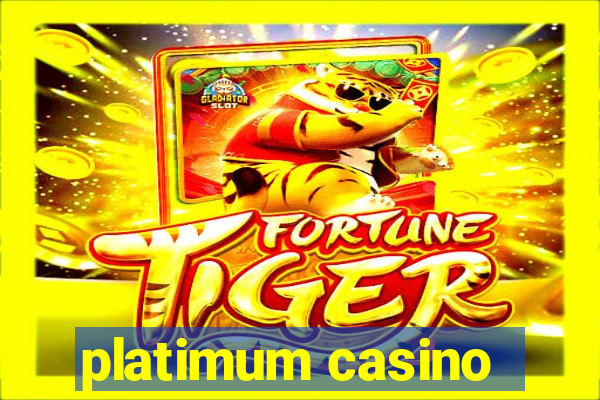 platimum casino